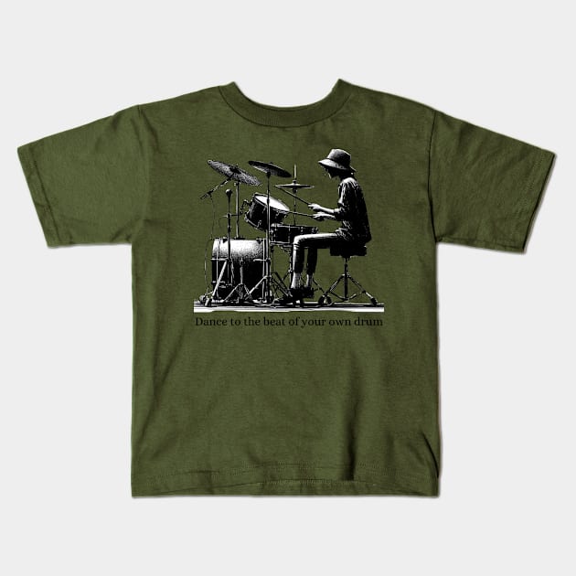 Dance to The Beat Of Your Own Drum Black Work Kids T-Shirt by BlackWork